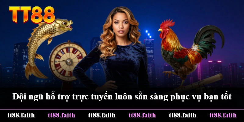 Đội ngũ hỗ trợ trực tuyến luôn sẵn sàng phục vụ bạn tốt Đội ngũ hỗ trợ trực tuyến luôn sẵn sàng phục vụ bạn tốt
