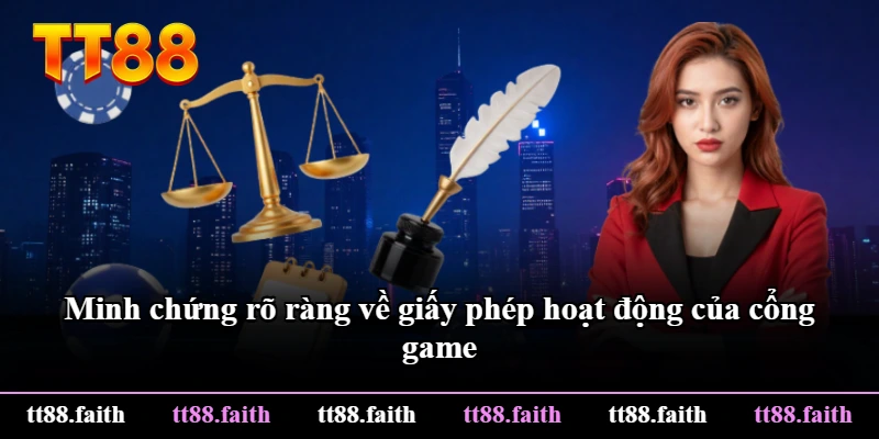 Minh chứng rõ ràng về giấy phép hoạt động của cổng game Minh chứng rõ ràng về giấy phép hoạt động của cổng game